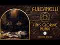 Fulcanelli - Finis Gloriae Mundi (Audiolibro completo narrado por Artur Mas) &quot;Voz Real Humana&quot;