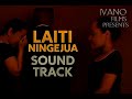 LAITI NINGEJUA SOUND TRACK