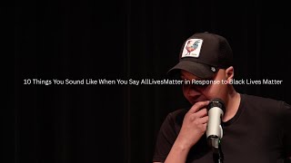 Natasha T. Miller - 10 Things You Sound Like When You Say AllLivesMatter in Response to Black...