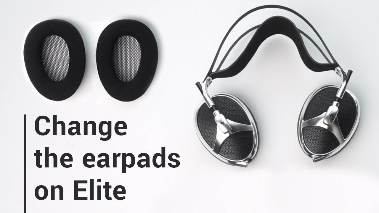 How to change the earpads on: Meze Elite