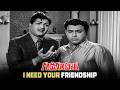 Gudi Gantalu Movie Scenes | I Need Your Friendship | NTR, Ghantasala