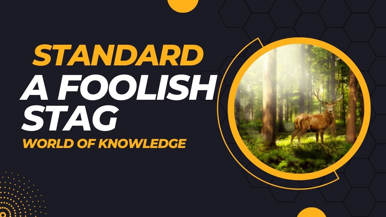 A Foolish Stag Standard Moral Story For 11th Class YouTube a-foolish-stag-standard-moral-story-for-11th-class-youtube