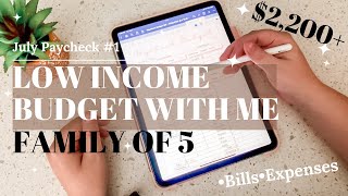 July Paycheck Low Income Budget With Me Family Of 5 Zero Based Budget Budgetfor5