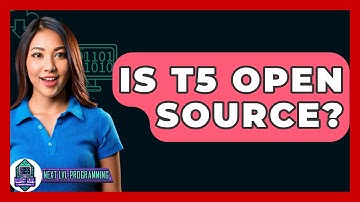 Is T5 Open Source? - Next LVL Programming