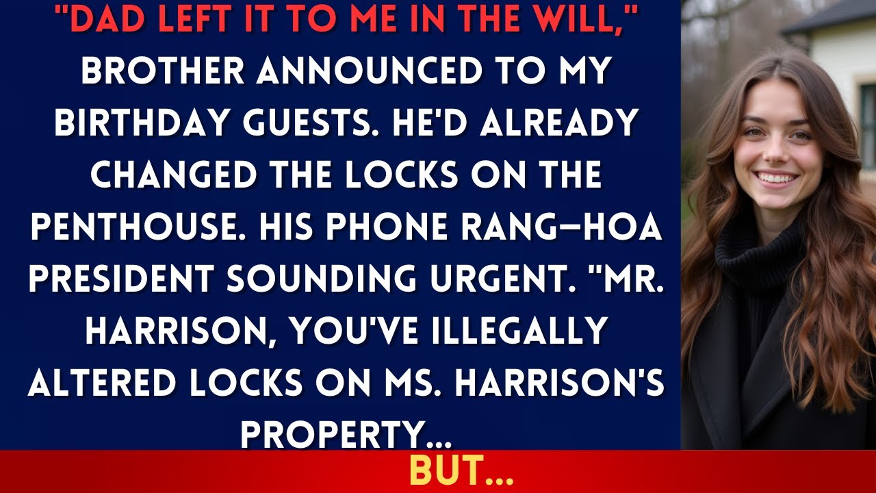 На мой день рождения брат сказал: «Пентхаус теперь мой», — а потом ему позвонил президент ТСЖ...