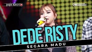 SEGARA MADU Voc DEDE RISTY I LIVE MUSIC ' DEDE RISTY ' GANJENE PANTURA I