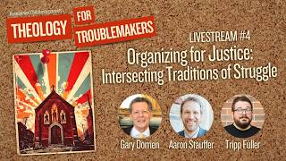 Sacred Values and Street Power — The Theology of Organizing