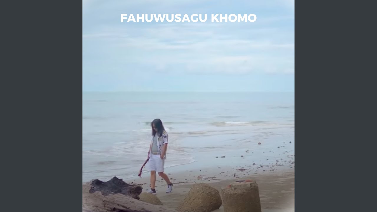 FAHUWUSAGU KHOMO