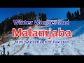 Journey from Lahore to Malam Jabba | Snow &amp; Mountains | Swat Travel Vlog🚗🏔️