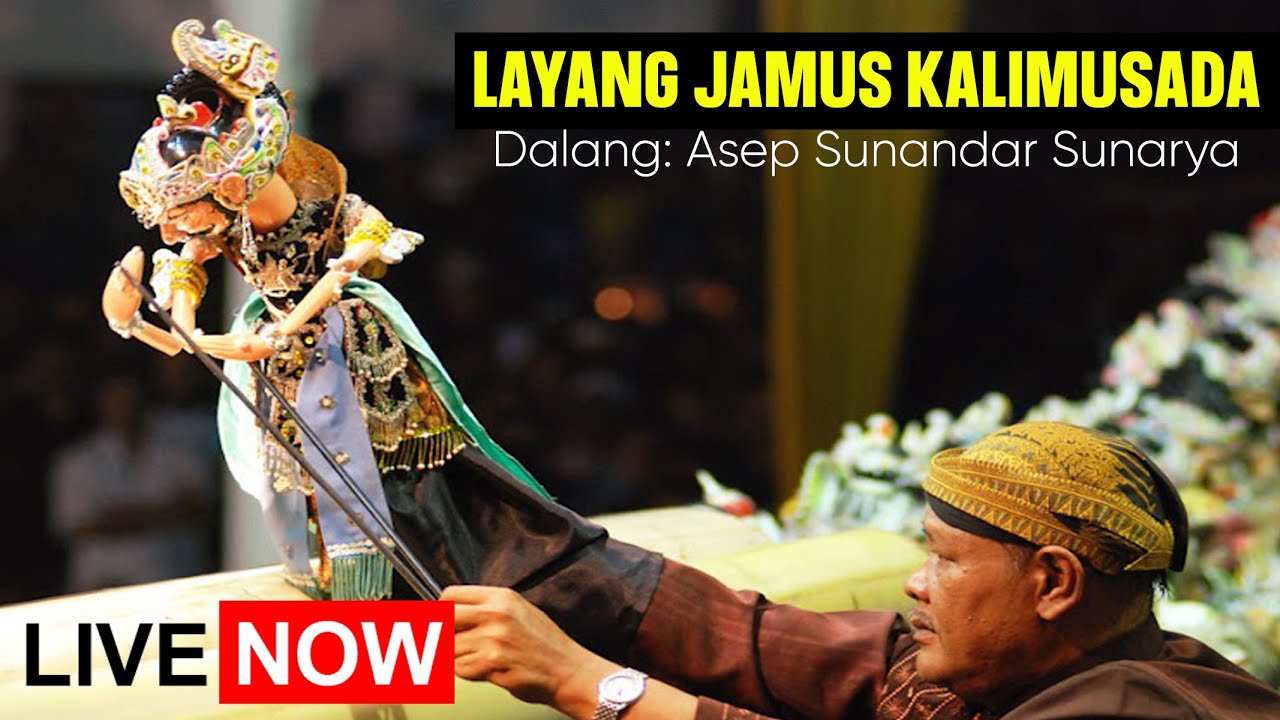 WAYANG GOLEK ASEP SUNANDAR SUNARYA : LAYANG JAMUS KALIMUSADA