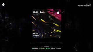 Hobin Rude - Dolor (Original Mix) [SUZA002]