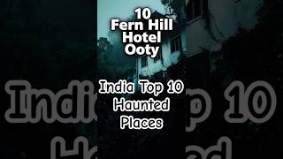 India Top 10 Haunted Places #bhangarhfort #roopkundlake #kuldharamystery #india #ytshorts #shorts
