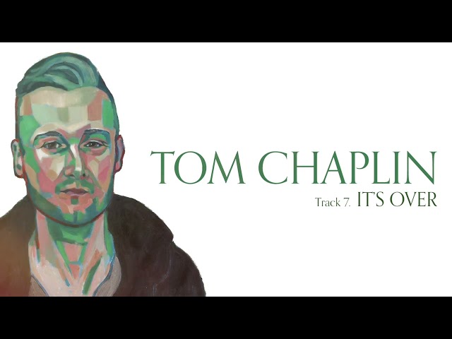 Tom Chaplin - It's Over (Official video)