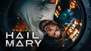 Project Hail Mary Full Movie Recap (Sci-Fi Survival Story)