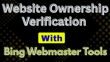 Website Ownership Verification with Bing Webmaster Tools||How to connect website with bing webmaster