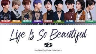 SF9 (에스에프나인) - Life Is So Beautiful Lyrics [Color Coded-Han/Rom/Eng]