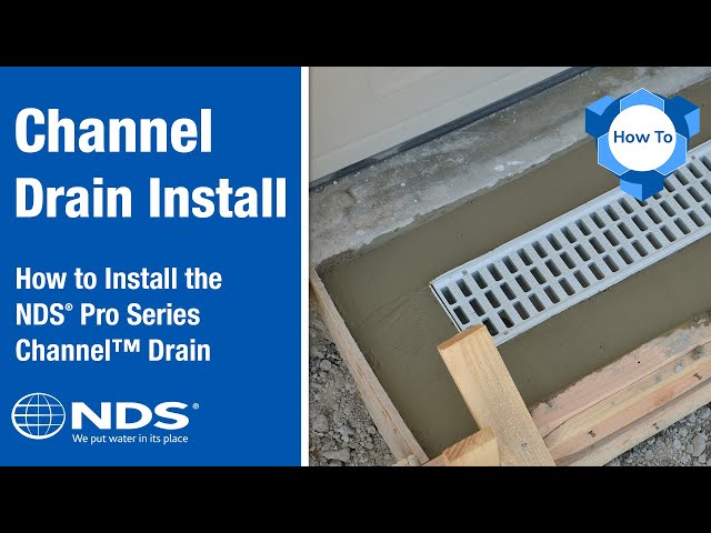 How to Install the NDS® Pro Series Channel™ Drain class=