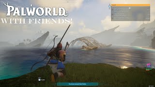 My New Favorite Game! | Palworld w/ Friends!