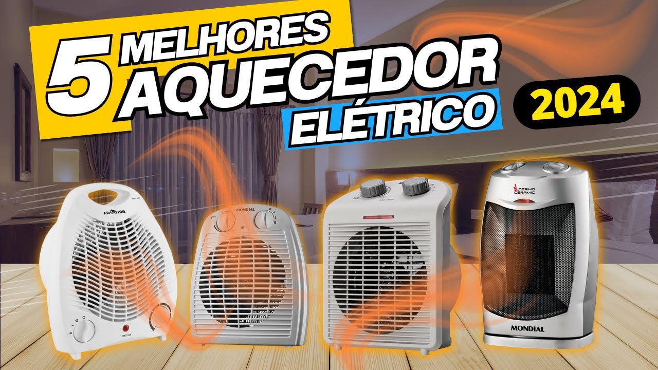 Qual melhor AQUECEDOR ELÉTRICO PORTÁTIL de 2024? | TOP 5 Melhores ...