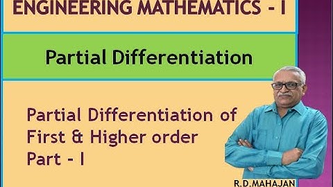 Engineering Mathematics 1I Unit 2:Partial DifferentiationITopic: Partial Differentiation - Part - 1