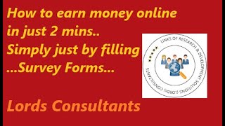 How to earn money by just filling survey forms | Lords Consultants | YT Raptors