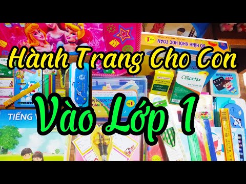 Video Bộ Sách Vở Đồ Dùng Học Tập Cho Con Vào Lớp 1. - youtube