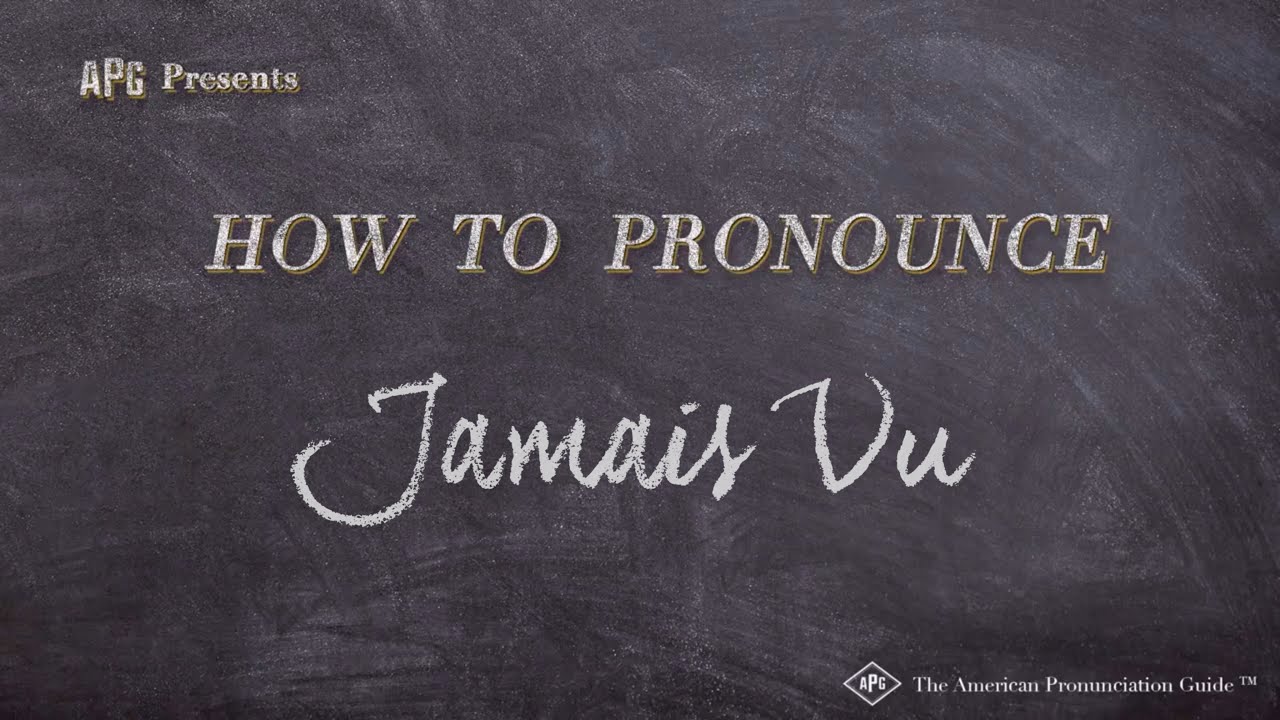 How To Pronounce Jamais Vu Real Life Examples YouTube