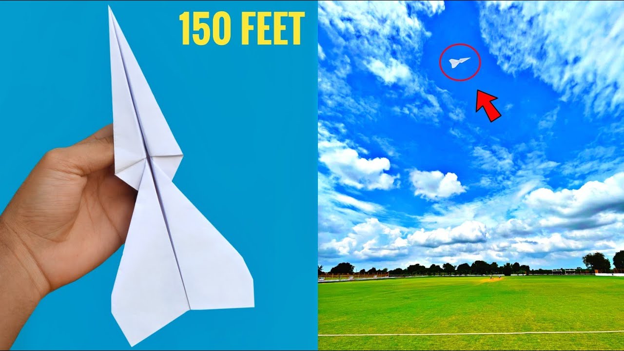 How to Make Paper Airplane Easy That Fly Far - Over 150 Feet | Paper ...