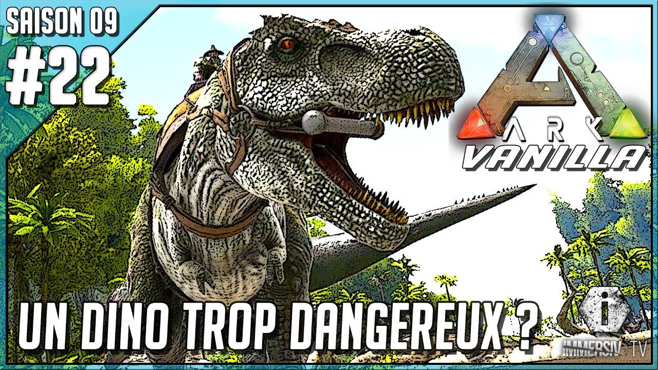 LE DINOSAURE LE PLUS DANGEREUX ? Ark Survival Evolved Vanilla FR S09 — free download