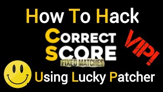 How To Hack Correct Score Bet Master Vip App Using Lucky Patcher
