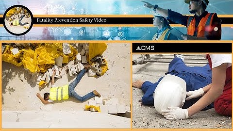 Fatality Prevention Safety Video, OSHA Top Four Fatalities, CMS Safety Management