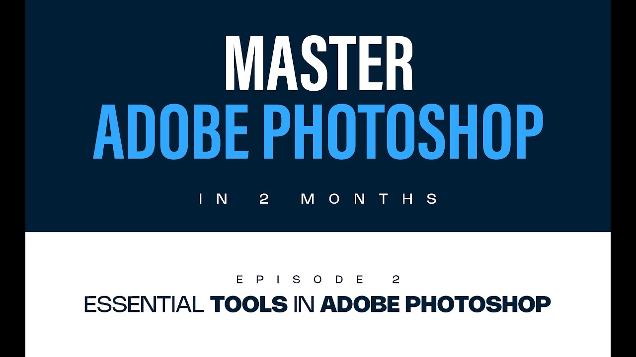 Essential Tools you need to know in Photoshop - Beginners Guide - YouTube