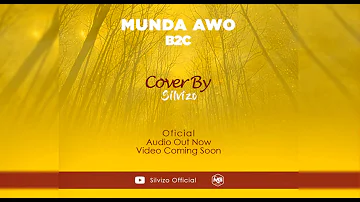 B2C ENT MUNDA AWO. Cover By SILVIZO (Parody). Latest Ugandan Music 2020 HD