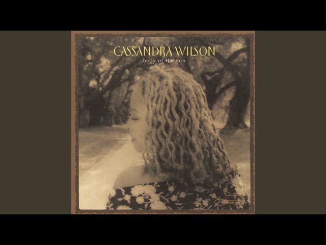 Cassandra Wilson - Waters of march