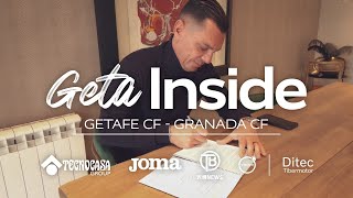 📹 GetaInside I Getafe CF - Granada CF