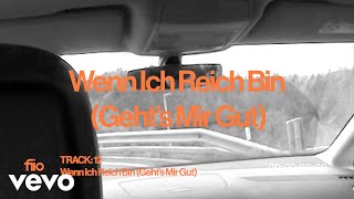 fiio - Wenn Ich Reich Bin (Geht&#39;s Mir Gut) (Lyric Video)