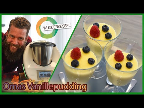 Omis Vanillepudding - Thermomix Rezepte aus dem Wunderkessel
