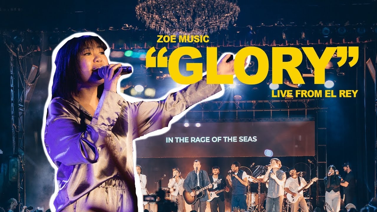 GLORY | ZOE Music