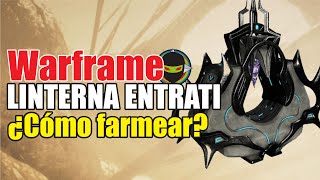 😀WARFRAME | CÓMO CONSEGUIR LINTERNA ENTRATI | LOS TIPS DEL TENNO✅ screenshot 1