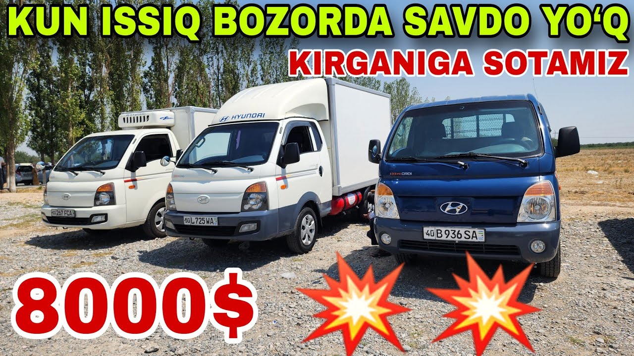 28 IYUL FARGONA MASHINA BOZORIDA 8000$ GA HUNDAY PORTER SOTLADI KIA BONGO PROPANLISI