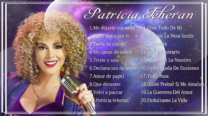 Patricia Teheran Her Greatest Hits || Top 20 Best ...