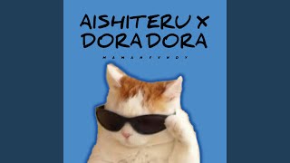 Aishiteru X Dora Dora (Preview)