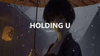Duskus - Holding U