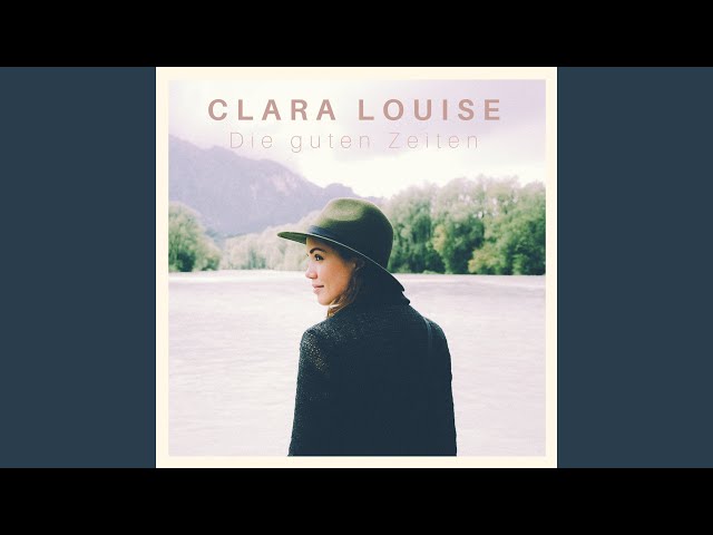 CLARA LOUISE - KANNST DU SEHEN