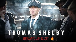 Boys After Break Up 🔥| Thomas Shelby Inspired Edit 🔥