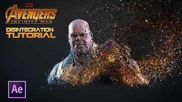 Avengers Infinity War Disintegration Effect In After Effects Tutorial