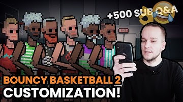 Indie Game Devlog - Bouncy Basketball 2 (AND SPECIAL 500 SUB Q&A!)
