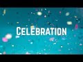 Miniature de la vidéo de la chanson Celebration