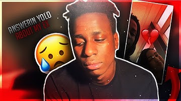 ANSWERING YOLO QUESTIONS ABOUT MY EX | Q&A