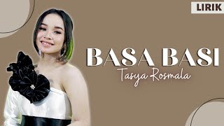 Basa Basi // Lirik - Tasya Rosmala
